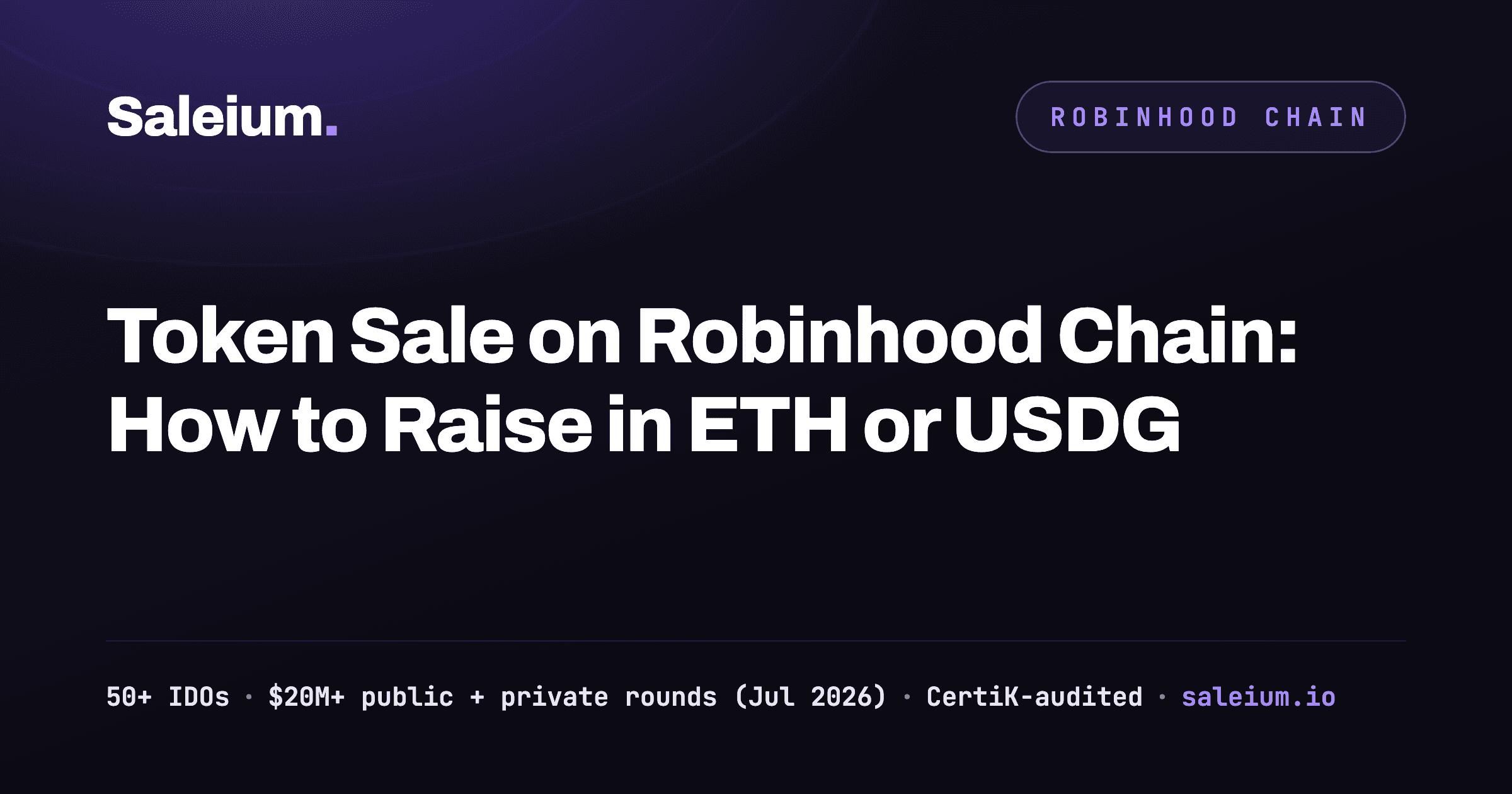 Token sale card: raising in ETH or USDG on Robinhood Chain with on-chain settlement