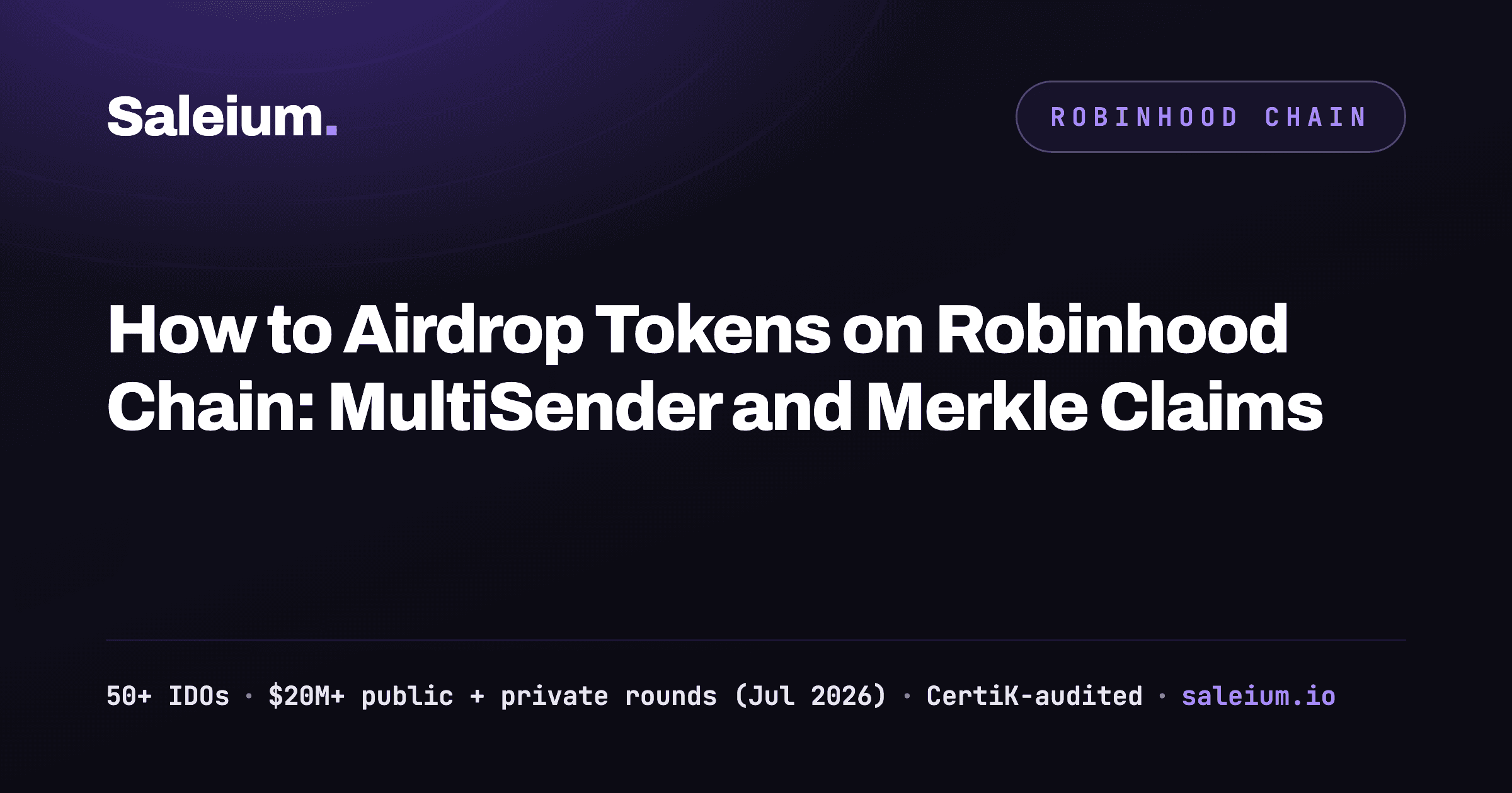 Airdrop card: MultiSender batches and Merkle claim campaigns on Robinhood Chain