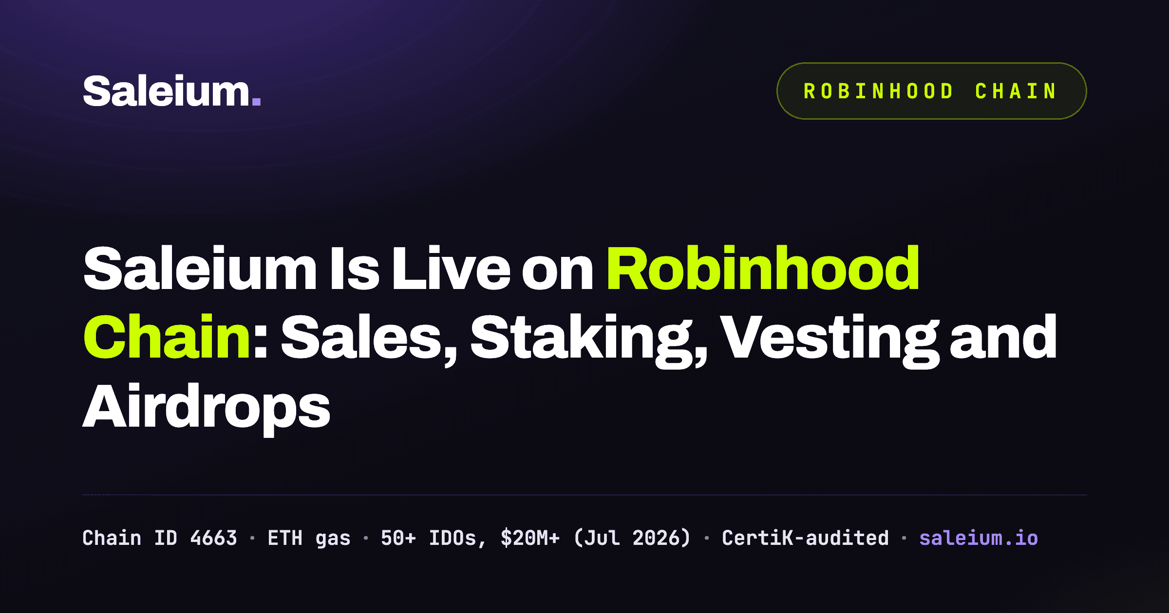 Saleium announcement card: token sales, staking, vesting and airdrops live on Robinhood Chain